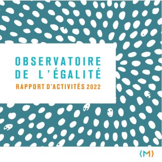 Observatoire de l'Egalité - Rapport d'Activités 2022